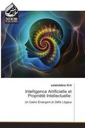 Intelligence Artificielle et Propriété Intellectuelle: