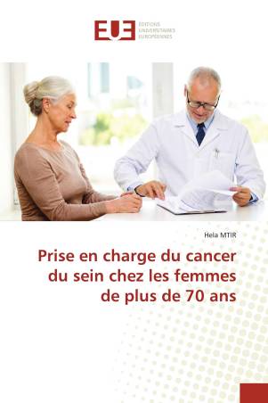 Prise en charge du cancer du sein chez les femmes de plus de 70 ans