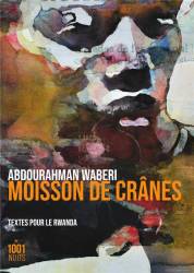 Moisson de crânes Abdourahman A. Waberi