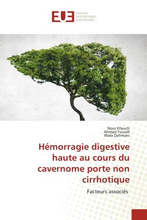 Hémorragie digestive haute au cours du cavernome porte non cirrhotique