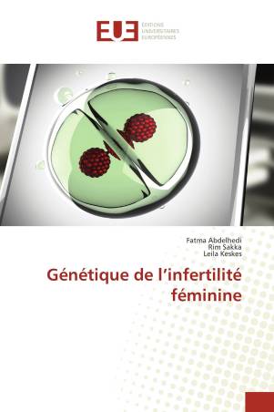 Génétique de l’infertilité féminine