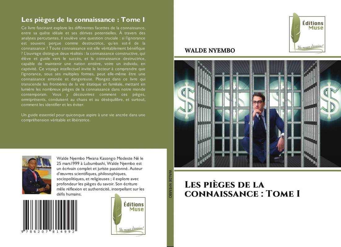 Les pièges de la connaissance : Tome I