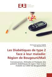 Les Diabétiques de type 2 face à leur maladie: Région de Bougouni/Mali