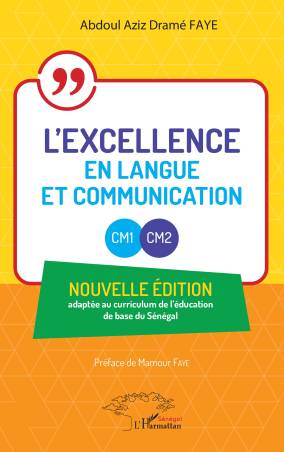 L’excellence en Langue et Communication - CM1 - CM2