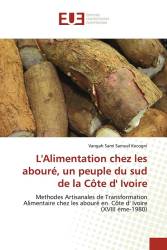 L'Alimentation chez les abouré, un peuple du sud de la Côte d' Ivoire