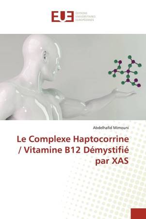 Le Complexe Haptocorrine / Vitamine B12 Démystifié par XAS