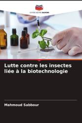 Lutte contre les insectes liée à la biotechnologie
