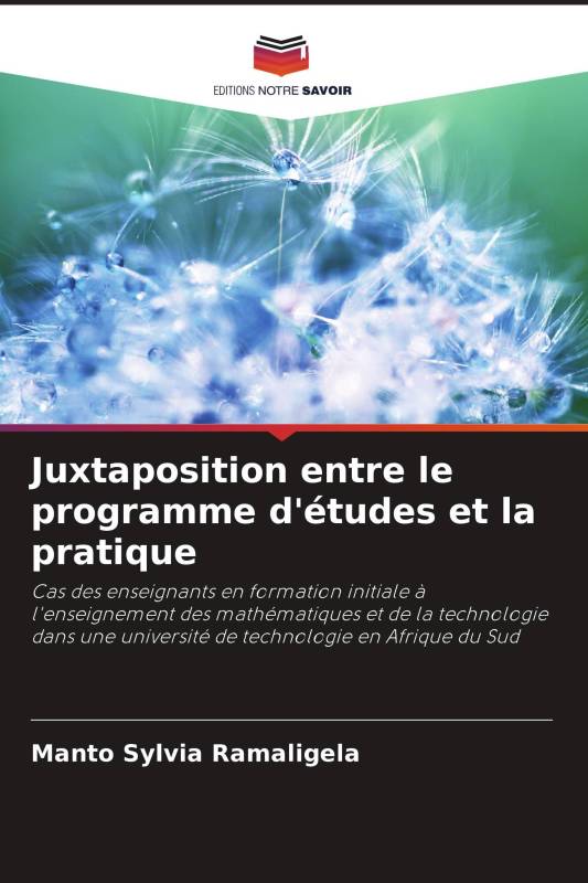 Juxtaposition entre le programme d'études et la pratique Juxtaposition entre le programme d'études et la pratique
