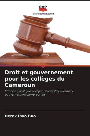 Droit et gouvernement pour les collèges du Cameroun