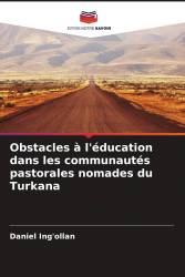 Obstacles à l'éducation dans les communautés pastorales nomades du Turkana