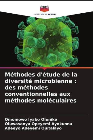 Méthodes d'étude de la diversité microbienne : des méthodes conventionnelles aux méthodes moléculaires