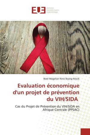 Evaluation économique d'un projet de prévention du VIH/SIDA