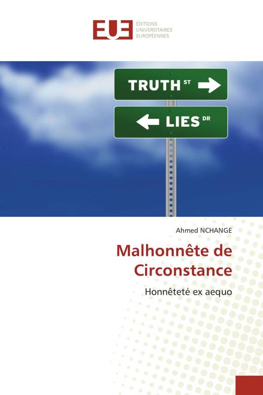 Malhonnête de Circonstance Malhonnête de Circonstance