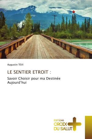 LE SENTIER ETROIT :