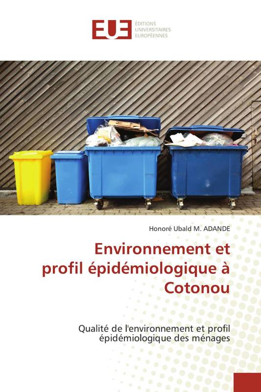 Environnement et profil épidémiologique à Cotonou Environnement et profil épidémiologique à Cotonou