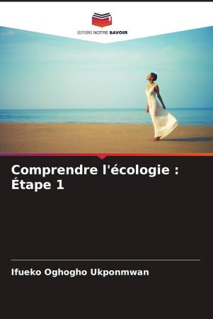 Comprendre l'écologie : Étape 1