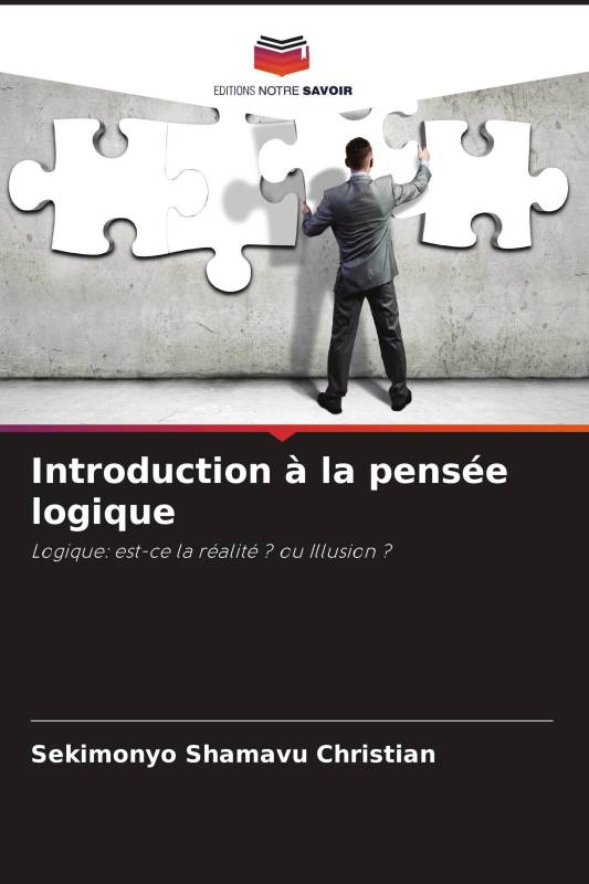 Introduction à la pensée logique Introduction à la pensée logique