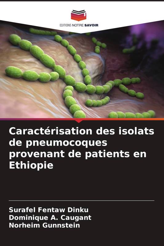 Caractérisation des isolats de pneumocoques provenant de patients en Ethiopie Caractérisation des isolats de pneumocoques provenant de patients en Ethiopie