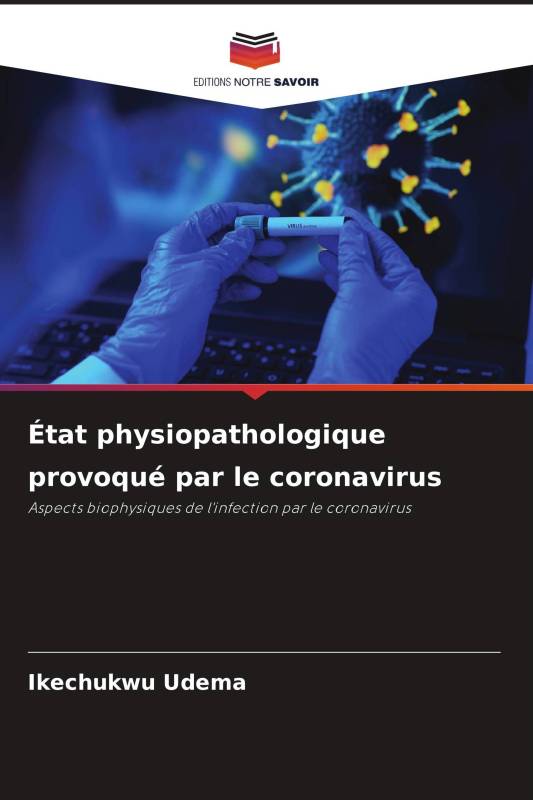 État physiopathologique provoqué par le coronavirus État physiopathologique provoqué par le coronavirus