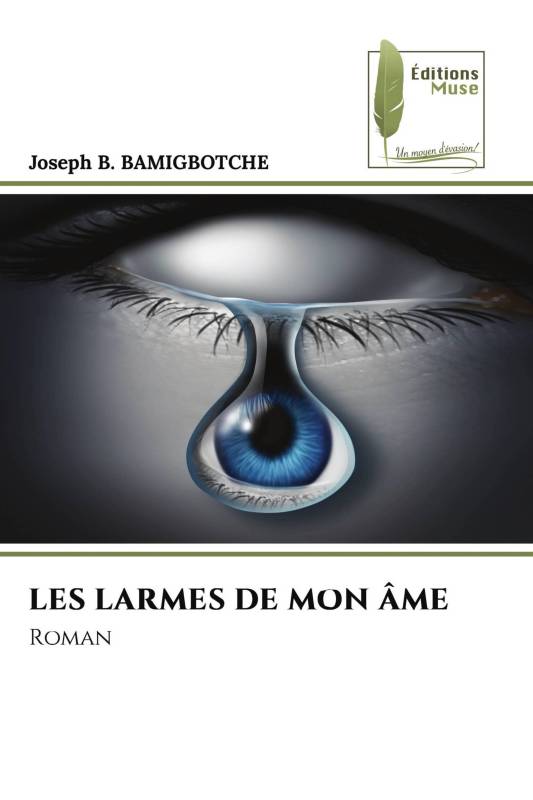 LES LARMES DE MON ÂME LES LARMES DE MON ÂME