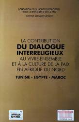 La contribution du dialogue interreligieux au vivre-ensemble et à la culture de la paix en Afrique du Nord