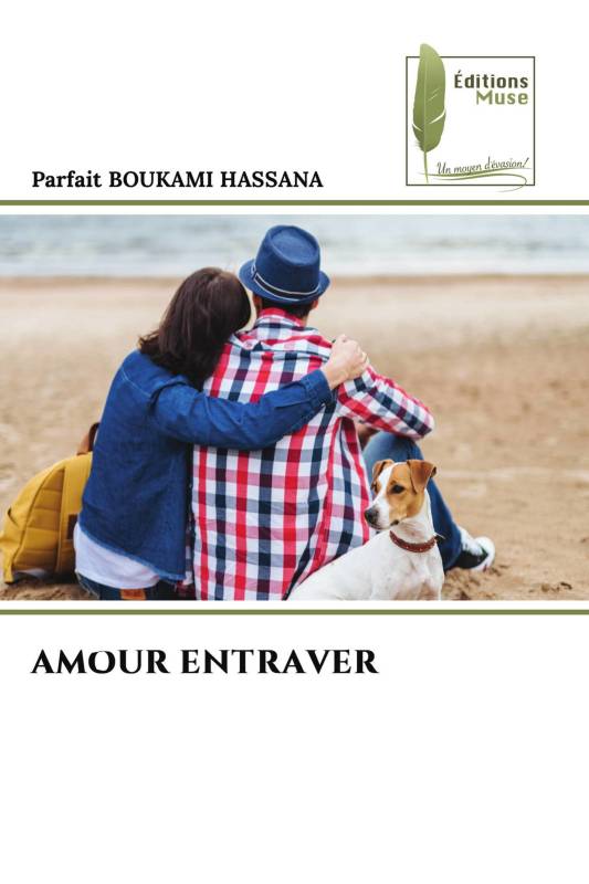 AMOUR ENTRAVER AMOUR ENTRAVER