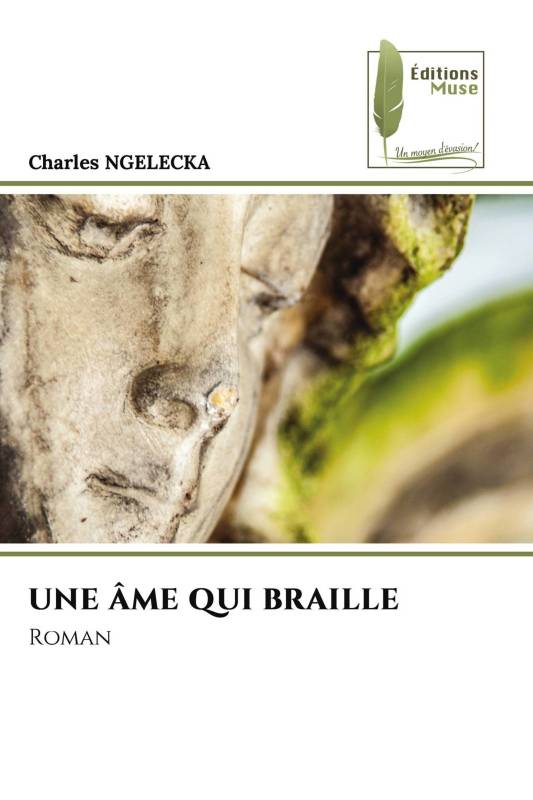 UNE ÂME QUI BRAILLE