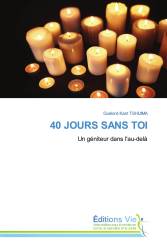 40 JOURS SANS TOI