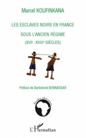 Les esclaves noirs en France sous l'ancien régime