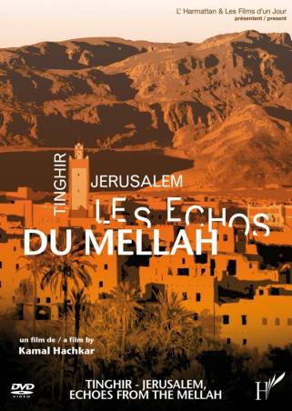 Tinghir-Jérusalem, les échos du Mellah