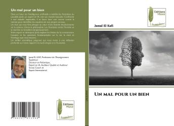 Un mal pour un bien