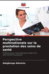 Perspective multinationale sur la prestation des soins de santé