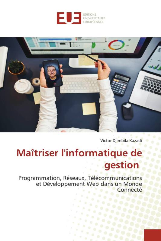 Maîtriser l'informatique de gestion Maîtriser l'informatique de gestion