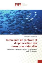 Techniques de contrôle et d’optimisation des ressources naturelles