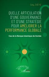 Quelle articulation d’une gouvernance et d’une stratégie pour améliorer la performance globale ?