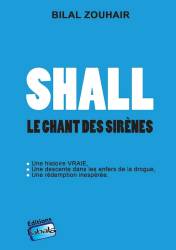 Shall. Le chant des sirènes Bilal Zouhair