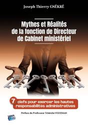 Mythes et Réalités de la fonction de Directeur de Cabinet ministériel Joseph Thierry GNÉKRÉ