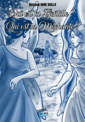 Qui est la Gentille ? Qui est la Méchante ? Djeynab Hane Diallo