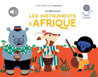 Je découvre les instruments d'Afrique Marion Cocklico