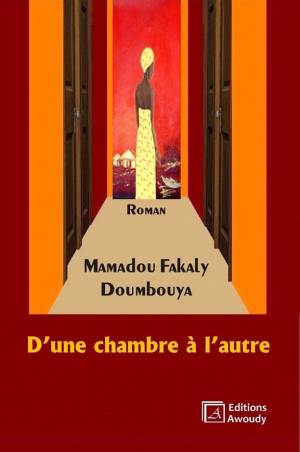 D'une chambre à l'autre Mamadou Fakaly Doumbouya