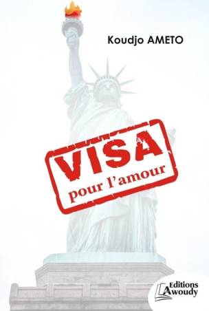 Visa pour l'amour Koudjo AMETO