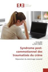Syndrome post-commotionnel des traumatisés du crâne