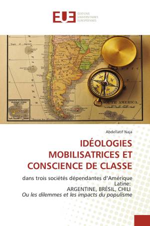 IDÉOLOGIES MOBILISATRICES ET CONSCIENCE DE CLASSE