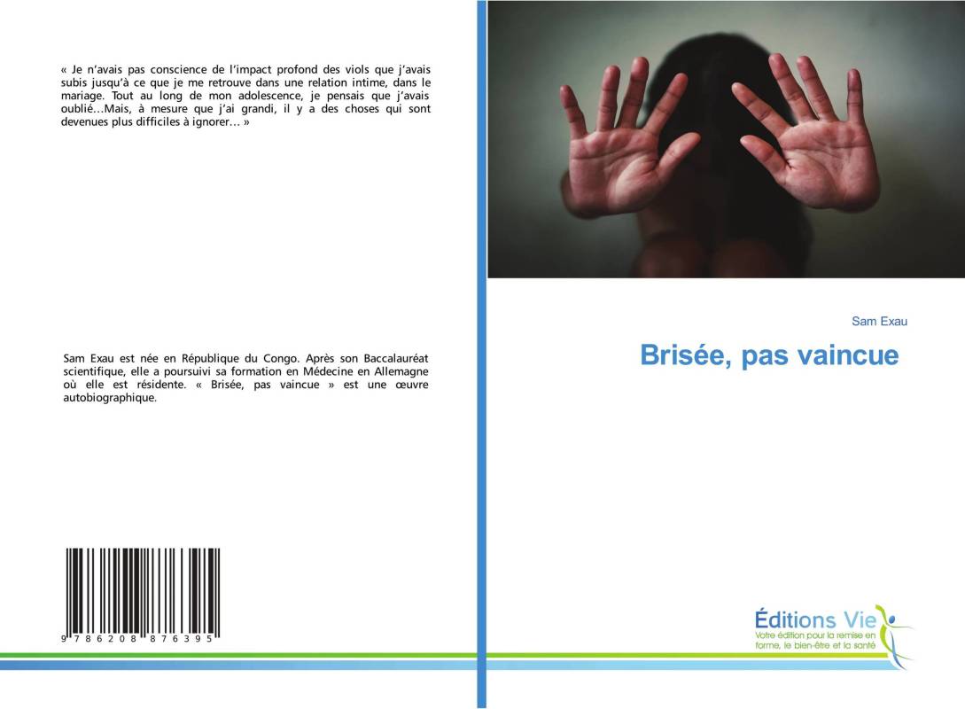 Brisée, pas vaincue