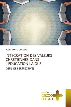 Intégration des valeurs chrétiennes dans l'éducation laïque