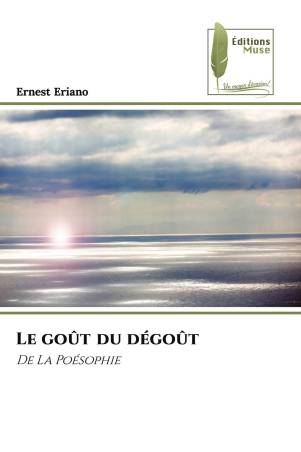 Le goût du dégoût