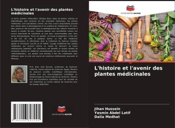 L'histoire et l'avenir des plantes médicinales