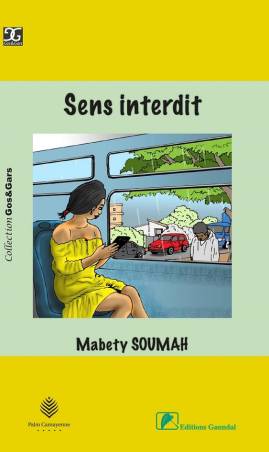 Sens interdit Mabety SOUMAH