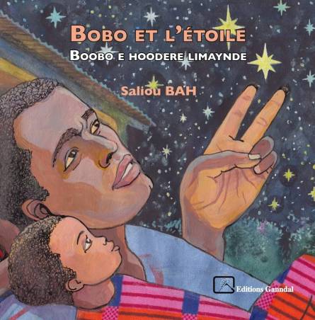 Bobo et l'étoile. Boobo e hoodere limaynde Saliou Bah et Irina Condé