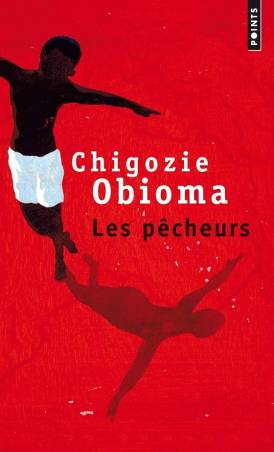 Les Pêcheurs de Chigozie Obioma format poche